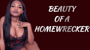 Beauty of a Homewrecker