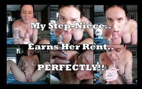 My Step-niece Earns Her Rent the Right Way