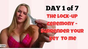 Day 1 of 7 Lock up Ceremony