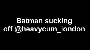 Batman Sucking Off @heavycum_london
