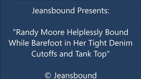 Randy Moore Bound Barefoot in Tight Cutoffs - WMV