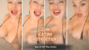 Naughty Tasks Cum Eating Instructions Eating it Off the Dildo
