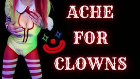 Ache For Clowns