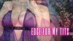 Edge for My tits