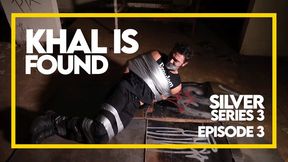 Khal is found! Silver Series 3 - Episode 3 (1080p) Gay Bondage - Gay Domination - Tape Bondage - Muscle Worship - BDSM
