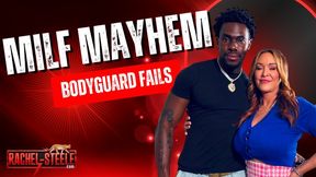 MILF1889 - MILF Mayhem: Bodyguard Fails 4K