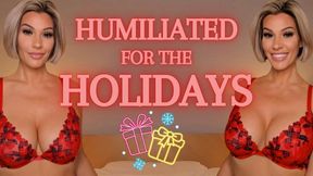 Humiliated for the Holidays 2024