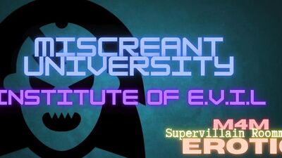 Miscreant University: Institute of E.V.I.L