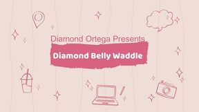 Diamond Belly Waddle