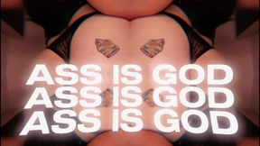 Ass Is GOD: THE PRAYER