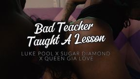 Bad Teacher Punishment Sugar Diamond Luke Pool ft. Queen Gia Love
