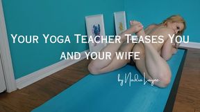 Your Yoga Teases You and Your Wife