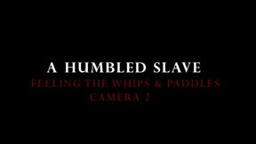 Humbled Slave - Whipping & Paddling - Cam 2 - Full Clip