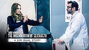 Siri Dahl in Third Wheel: The Insemination Of Elizabeth - A Siri Dahl Story, Scene #01