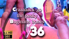 Craaaack go the pesky Bug-man's bones 36 WMV