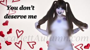 You don't deserve me Rip Off - MP4 SD 480p