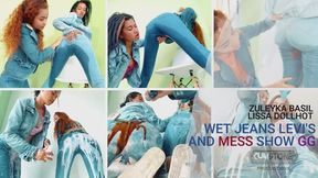 Wet jeans levis and messy show gg - Zuleyka - Lissa