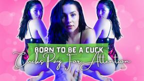 Born To Be a Cuck