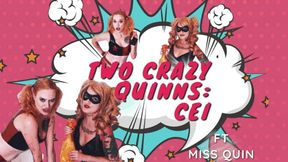 Two Crazy Quinn CEI - hd mp4